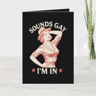 Tarjeta Suena gay, estoy en Lesbian Cowgirl Howdy LGBTQ