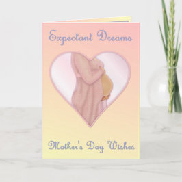 Tarjeta Sueños esperados - El día de la madre, la madre de