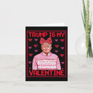 Tarjeta Suéteres Feos Trump Es Mi San Valentín Divertido T