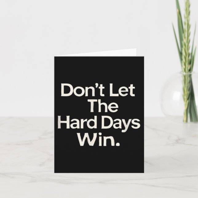 Tarjeta Suicide Prevention- Don't Let The Hard Days Win  (Anverso)