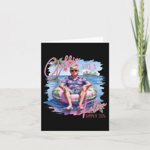 Tarjeta Summer Chillin Como Un Felon Trump Para Presidente