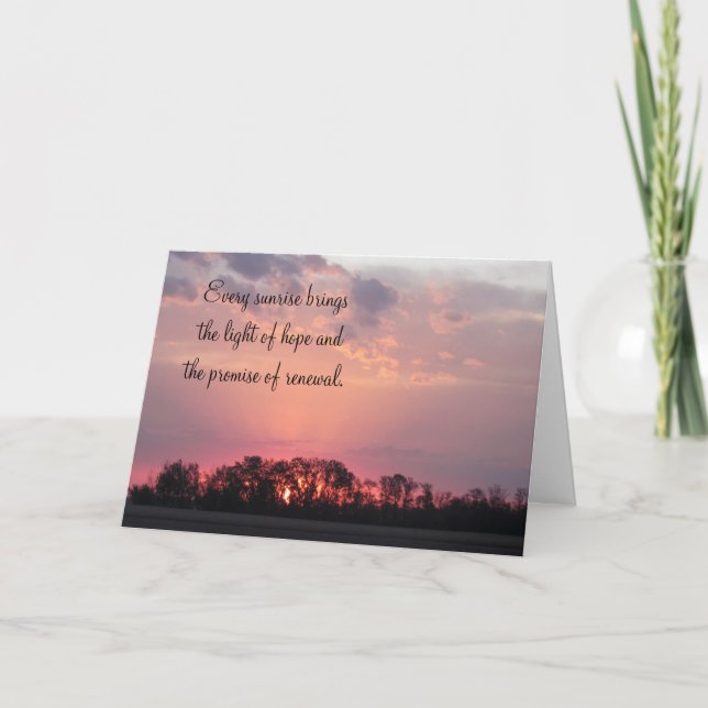 Tarjeta sunrise series3 003.jpg, Every sunrise bringsth... (Anverso)