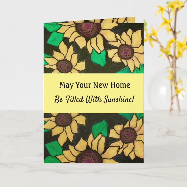 Tarjeta Sunshine New Home Yellow Sunflowers Calentamiento  (flor amarilla)