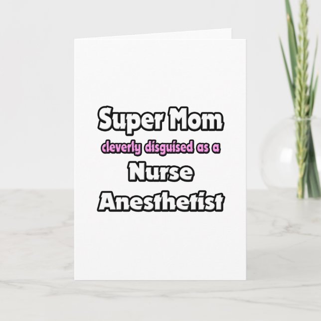 Tarjeta Super Mamá... Enfermera anestesista (Anverso)
