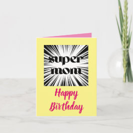 Tarjeta Super Mamá Feliz Día de Cumpleaños, Tema De Superh