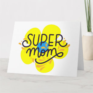Tarjeta Super Mamá Floral
