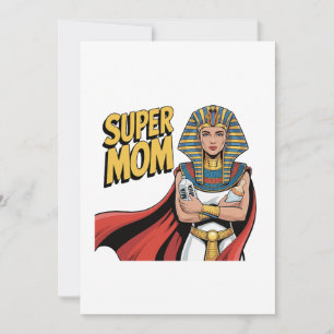 Tarjeta Super Mamá Reina Egipcia Día de la Madre