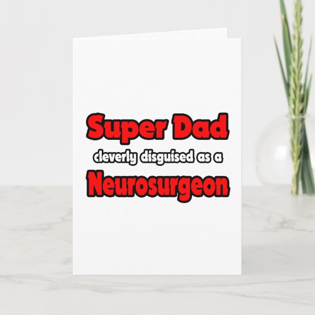 Tarjeta Super papá... Neurocirujano (Anverso)