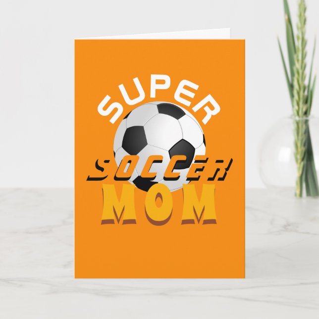 Tarjeta Super Soccer Mom Football Sporty Mother's Day (Anverso)