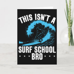 Tarjeta Surfing de olas grandes Esto no es una escuela de 