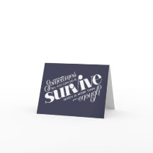 Survive Greet Card