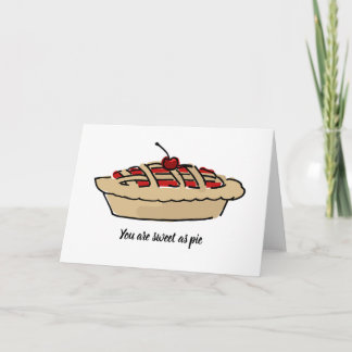 Tarjeta Sweet as pie card
