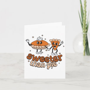 Tarjeta Sweeter Than Pie Byby Fall Autumn Thanksgiving Hal