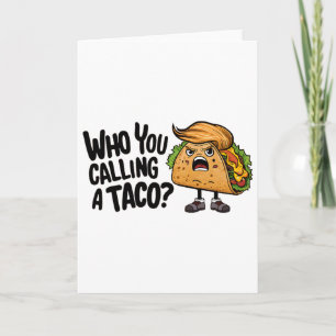 Tarjeta T.a.c.o. Trump Siempre se Rajó Apodo Divertido