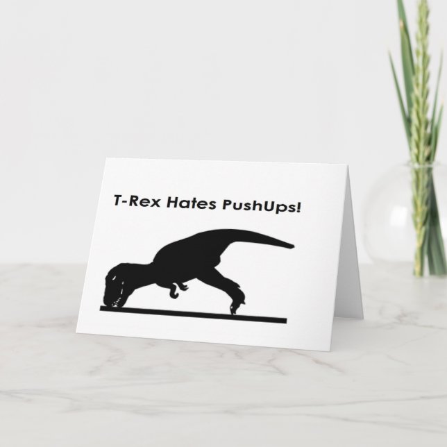 Tarjeta T-Rex Odia Flexiones Flexiones Humor Divertido (Anverso)