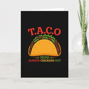 Tarjeta Taco Divertido Trump Siempre se Rinde T.a.c.o 2