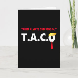Tarjeta Taco Divertido Trump Siempre se Rinde T.a.c.o 4