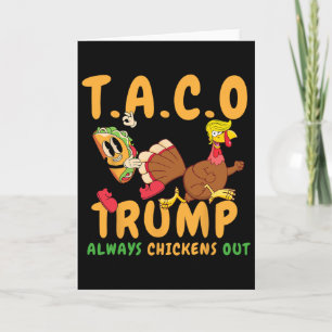 Tarjeta Taco Divertido Trump Siempre se Rinde T.a.c.o 6