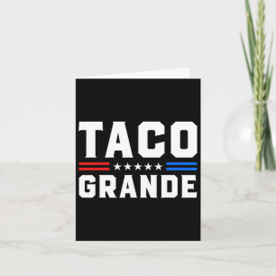 Tarjeta Taco Grande - Gracioso Patriótico Vamos Taco Tarif