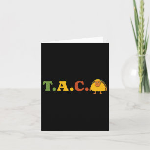 Tarjeta Taco Trump siempre expulsa a Taco Trump Ch
