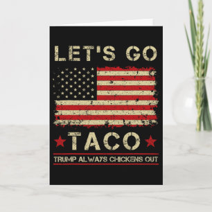Tarjeta Taco Trump Siempre se Acobarda Divertido Vamos Tac