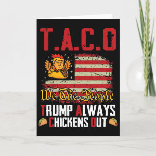Tarjeta Taco Trump Siempre se Acobarda Divertido Vamos Tac