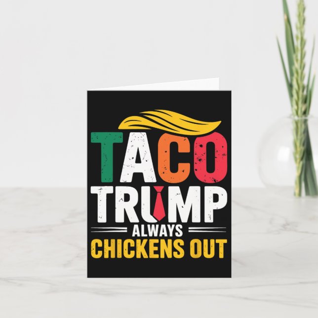Tarjeta Taco Trump siempre se desvanece (Anverso)