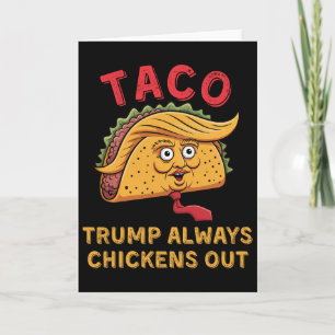 Tarjeta Taco - Trump Siempre se Echa para Atrás - Apodo An