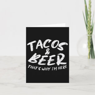 Tarjeta Tacos Cerveza Por Qué Estoy Aquí Pub Cinco De Mayo