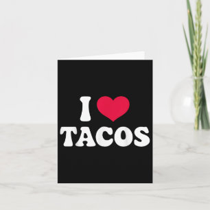 Tarjeta Tacos Lover Heart Tacos Funny Taco Martes Regalo