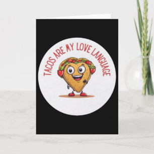Tarjeta Tacos Son Mi Lenguaje del Amor Divertido Día de Sa