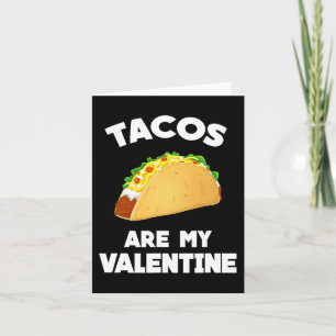 Tarjeta Tacos Son Mi San Valentín Día de San Valentín Dive