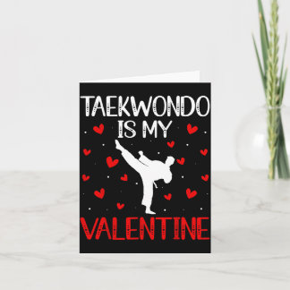 Tarjeta Taekwondo Es Mi San Valentín - Artes Marciales