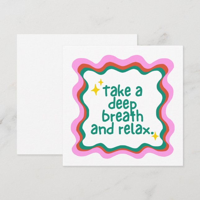 Tarjeta Take A Deep Breath and Relax (Anverso / Reverso)