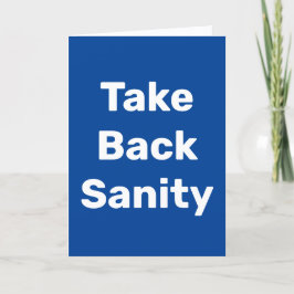 Tarjeta Take Back Sanity