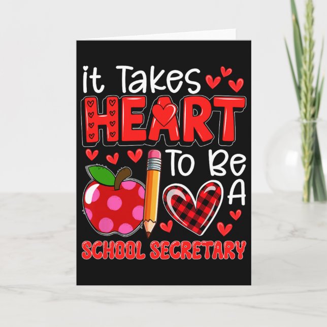 Tarjeta Takes Heart To Be A School Secretary Valentine's D (Anverso)
