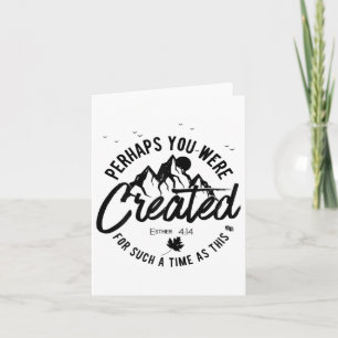 Tarjeta Tal Vez Fueron Creados Por Un Tiempo Como Este.