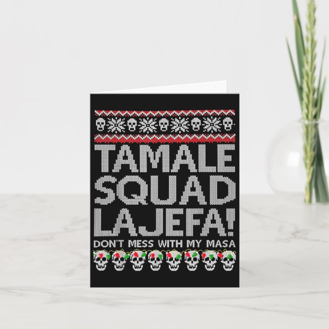 Tarjeta Tamale Squad La Jefa No Se Mete Con Mi Masa (Anverso)