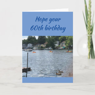 Tarjeta TAN HERMOSO COMO UN DÍA EN EL LAGO **60th**CUMPLEA