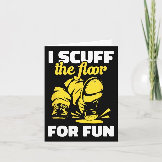 Tarjeta Tap Dancing I Scuff El Suelo Para Fun Tap Dancer T (Anverso)