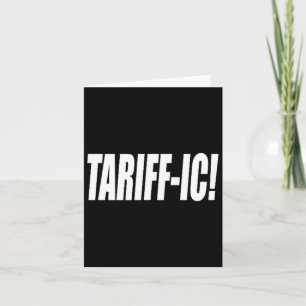 Tarjeta Tarifa arancelaria Trump Tarifa Terrible Comercio 