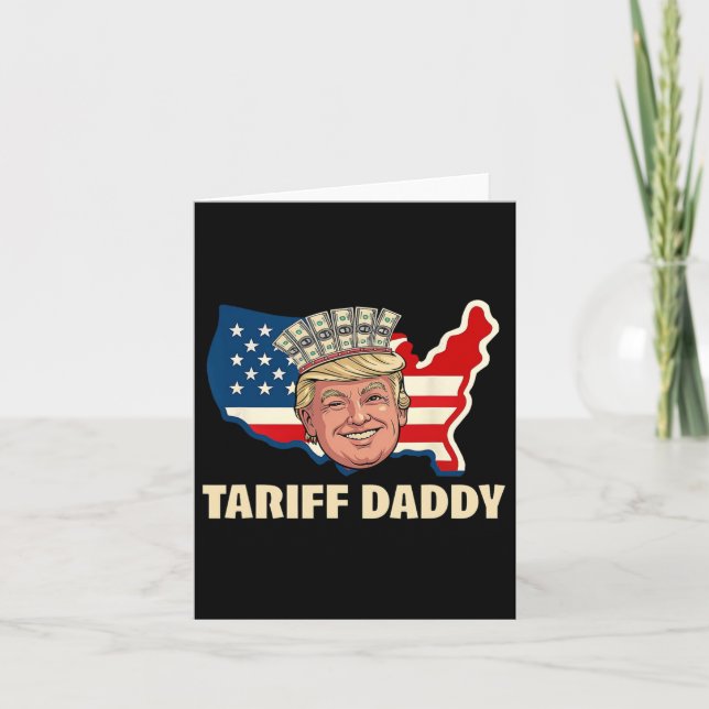 Tarjeta Tariff Daddy Funny Trump (Anverso)