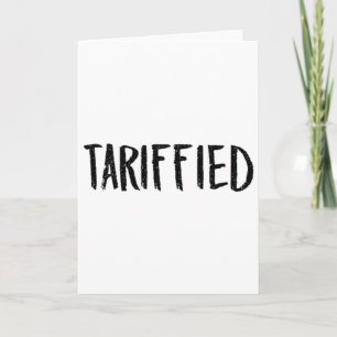 Tarjeta Tarrificado Tarifa-ado Trump Anti Tarifa aterroriz