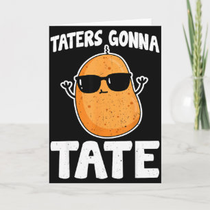 Tarjeta Taters va a tate - divertido amante de la patata t