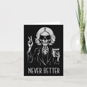 Tarjeta Taza de bebida esqueleto nunca mejor café Hallowee
