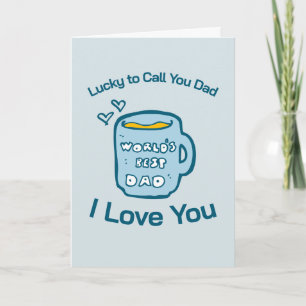 Tarjeta Taza De Café 'Afortunado De Poder Llamarte Papá' D