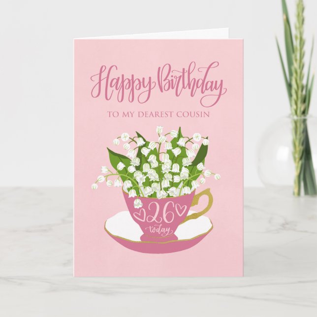 Tarjeta Taza de té de lirio de valle Cumpleaños 26 Prima (Anverso)