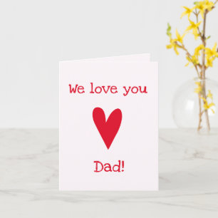 Tarjeta ¡Te amamos Papá!   Corazón Rojo Día del Padre