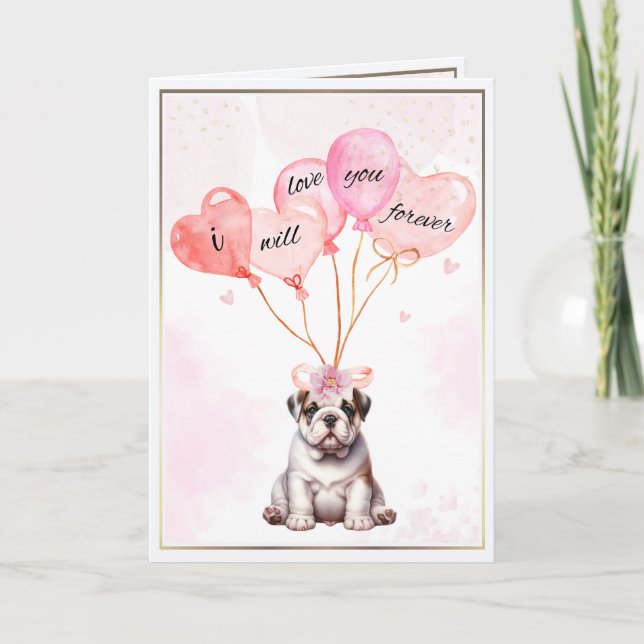 Tarjeta Te Amaré Por Siempre Bulldog Y Globos De Corazón (Anverso)