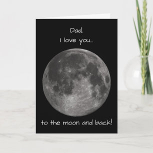Tarjeta ¡Te Amas A La Luna Y A La Vuelta! Día del padre